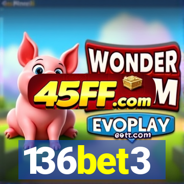 136bet3