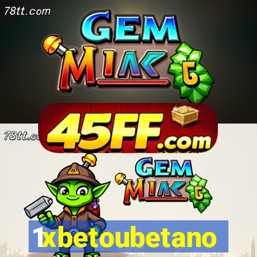 1xbetoubetano
