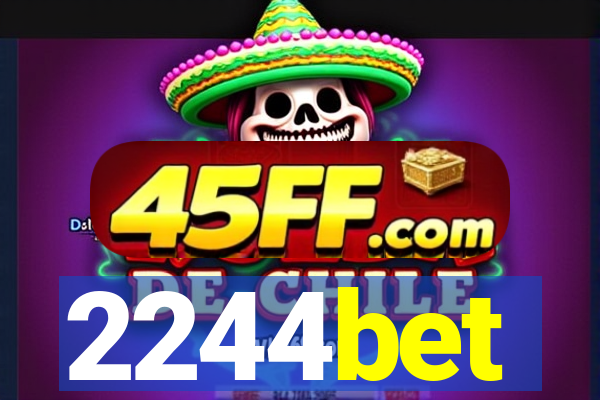 2244bet