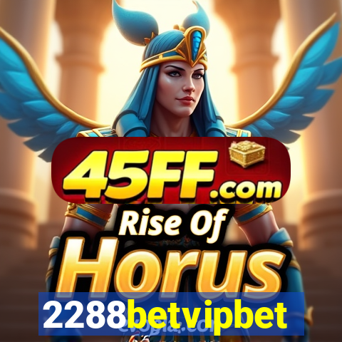 2288betvipbet
