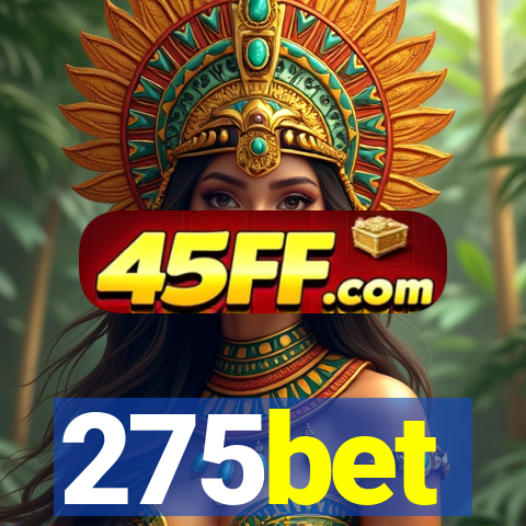 275bet
