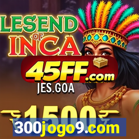 300jogo9.com