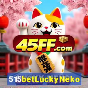 515betLuckyNeko