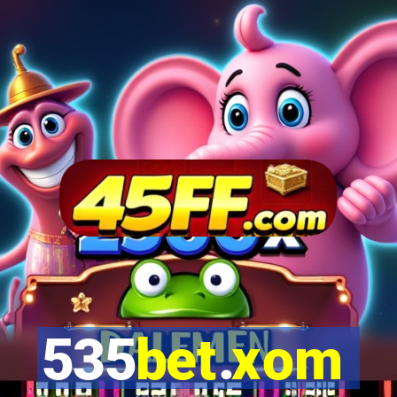 535bet.xom