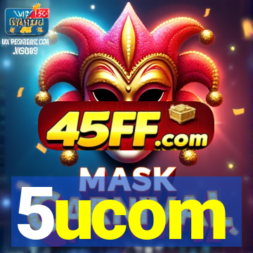 5ucom