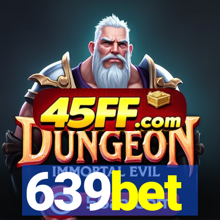 639bet