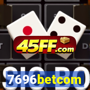 7696betcom
