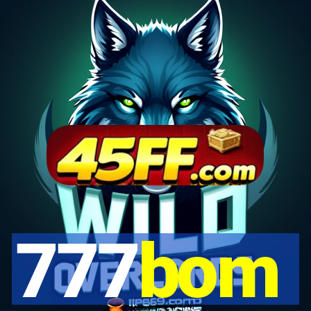 777bom