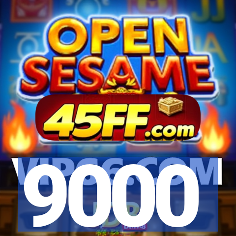 9000