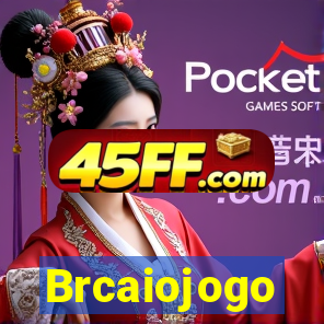 Brcaiojogo