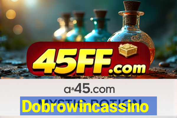 Dobrowincassino