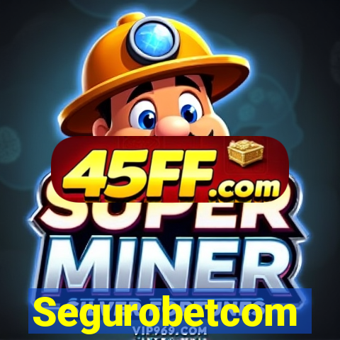 Segurobetcom