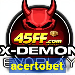 acertobet