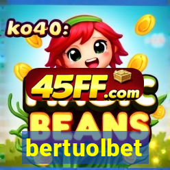bertuolbet