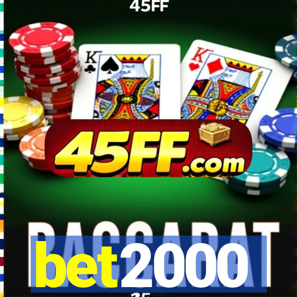 bet2000