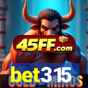 bet315
