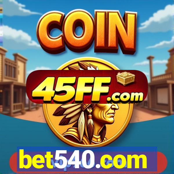 bet540.com