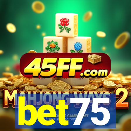 bet75