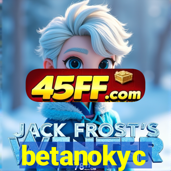 betanokyc