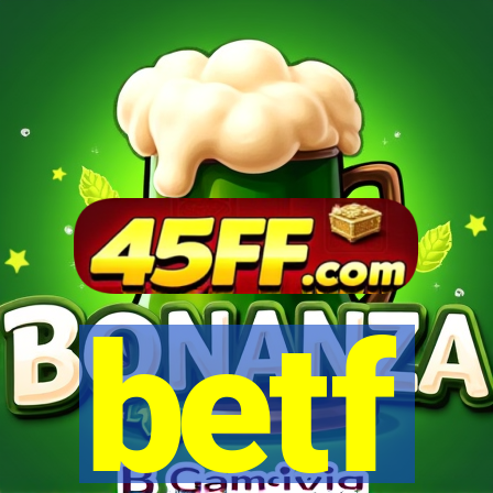 betf
