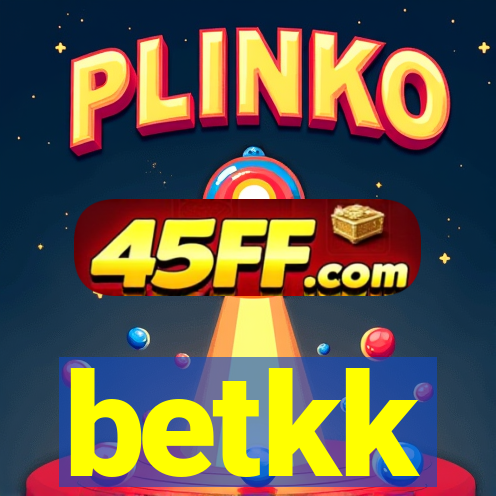 betkk