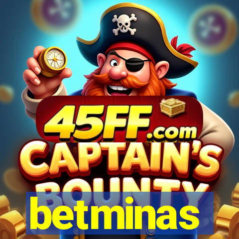 betminas