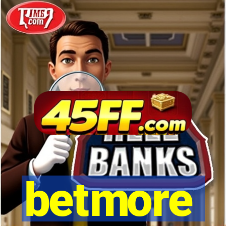 betmore