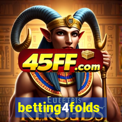betting4folds