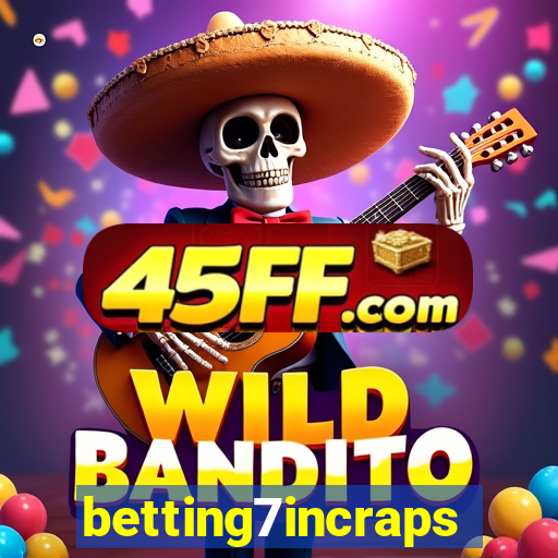 betting7incraps