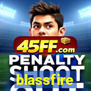 blassfire