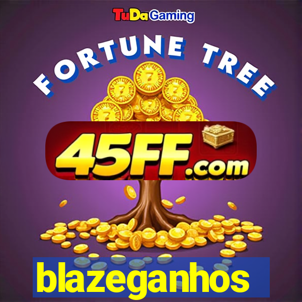 blazeganhos
