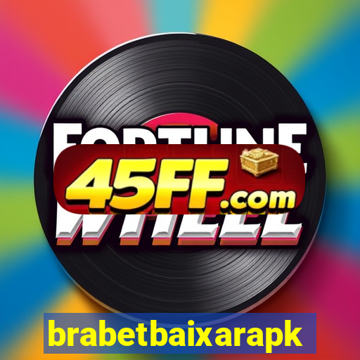 brabetbaixarapk