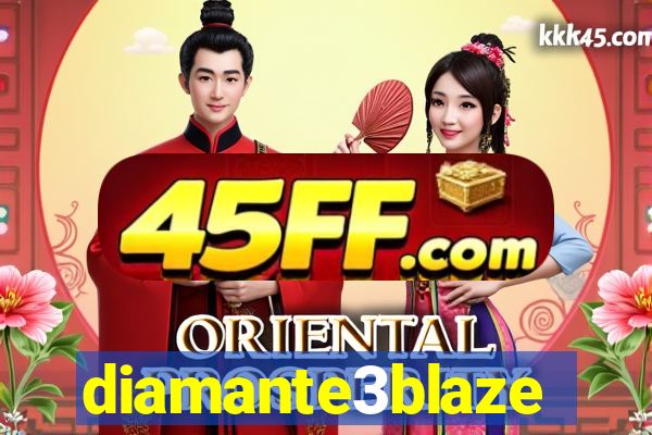 diamante3blaze