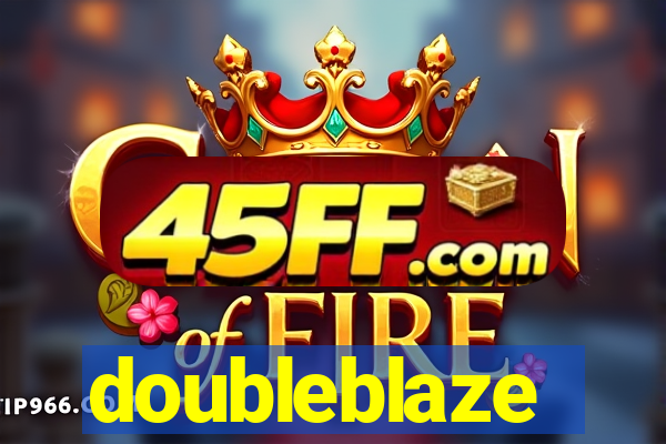 doubleblaze