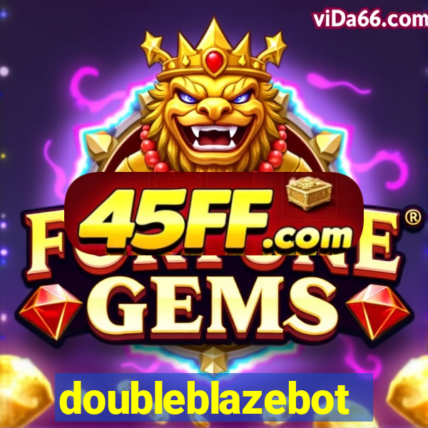 doubleblazebot