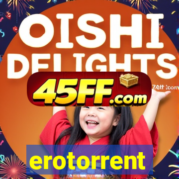 erotorrent