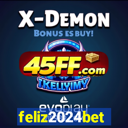 feliz2024bet