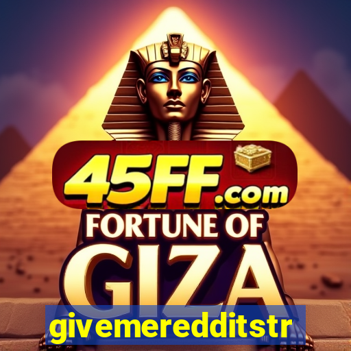 givemeredditstream
