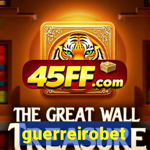 guerreirobet