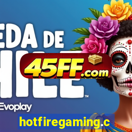 hotfiregaming.com