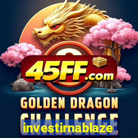 investirnablaze