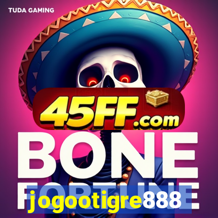 jogootigre888
