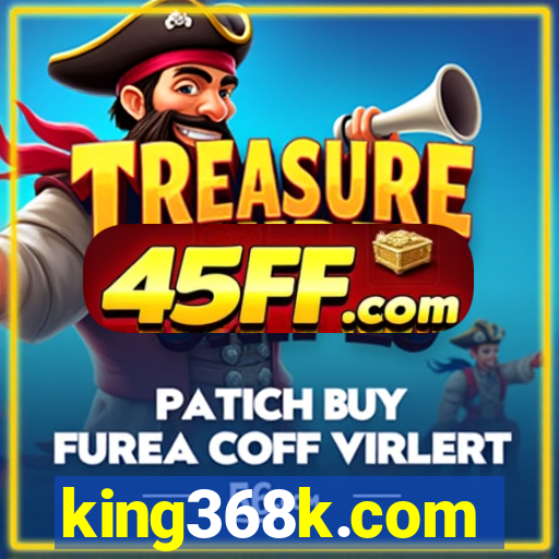 king368k.com
