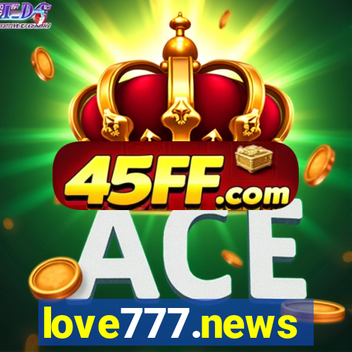 love777.news