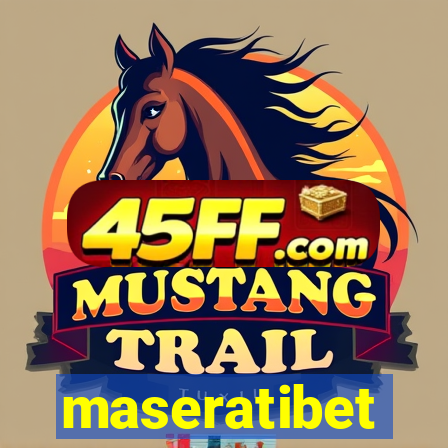 maseratibet