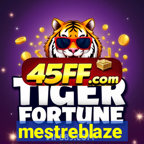 mestreblaze