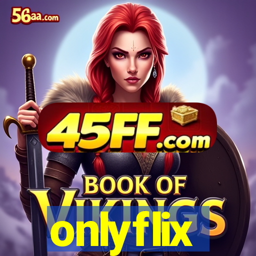 onlyflix