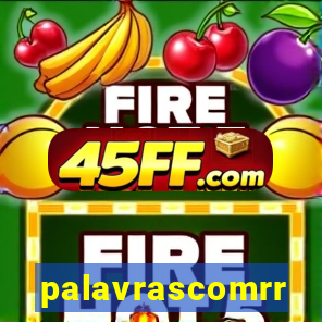 palavrascomrr