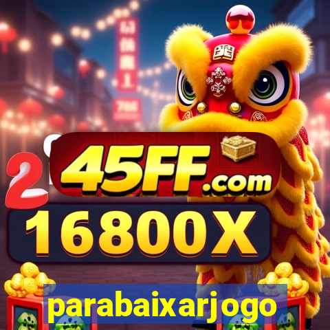 parabaixarjogo