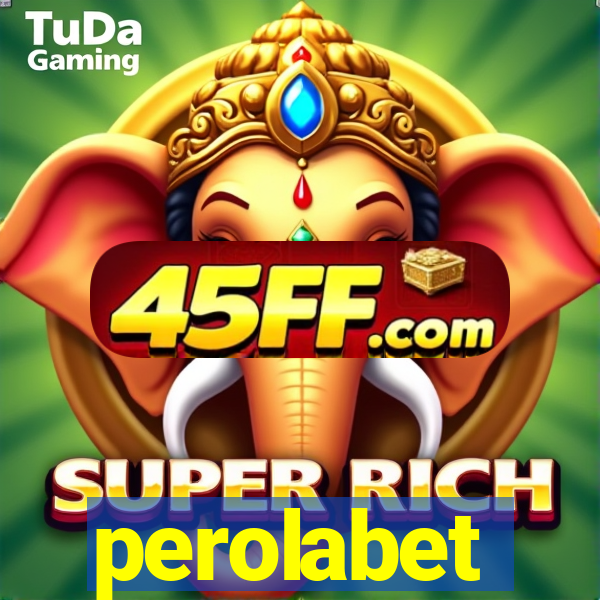 perolabet